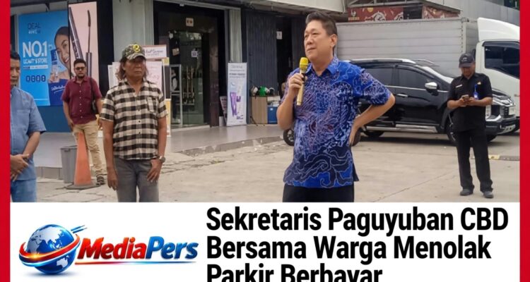 Sekretaris Paguyuban CBD Tegas Tolak Parkir Berbayar, Warga Pertanyakan Manfaat dan Kompensasi Sekretaris Paguyuban CBD Tegas Tolak Parkir Berbayar, Warga Pertanyakan Manfaat dan Kompensasi